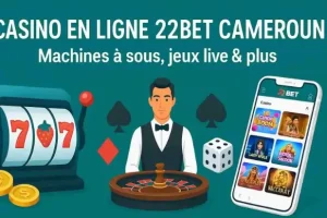 Casino en ligne 22Bet Cameroun